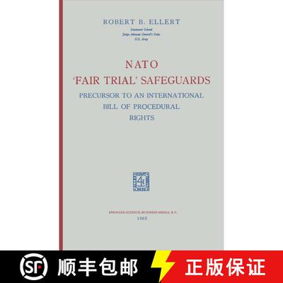 【3-4周达】NATO ‘Fair Trial’ Safeguards: Precursor to an International Bill of Procedural Rights [9789401757263]