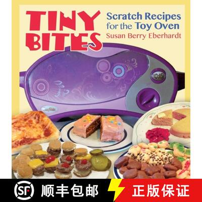 【3-4周达】Tiny Bites: Scratch Recipes for the Toy Oven [9781944037086]