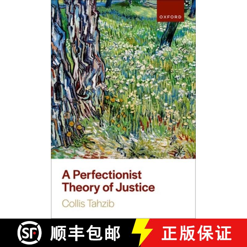 【3-4周达】A Perfectionist Theory of Justice [9780192847119]