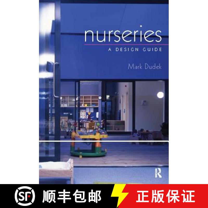 【3-4周达】Nurseries: A Design Guide: A Design Guide [9781138409026]