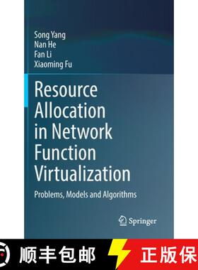 【3-4周达】Resource Allocation in Network Function Virtualization : Problems, Models and Algorithms [9789811948145]