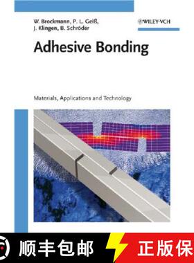 【3-4周达】Adhesive Technolgy - Adhesives, Applications And Processes [Wiley化学工程] [9783527318988]