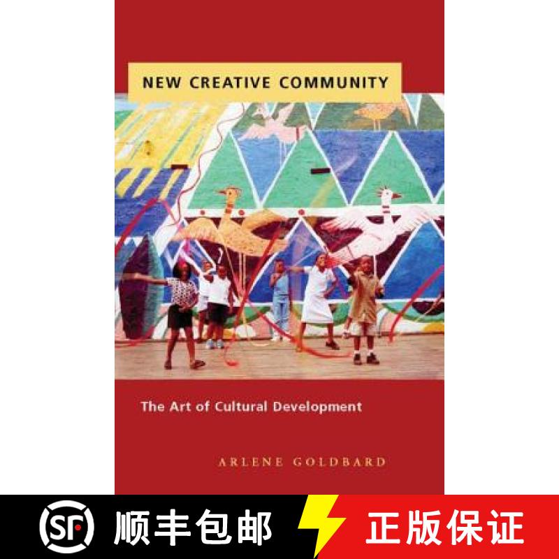 【3-4周达】New Creative Community: The Art of Cultural Development [9780976605454]