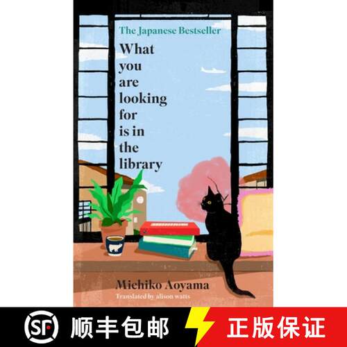 精装 What You Are Looking for is in the Library: The uplifting Japanese fiction bestseller about the ... [9780857529121]