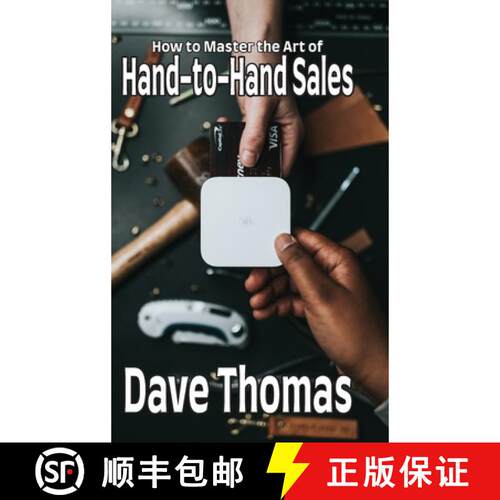 【3-4周达】精装 How to Master the Art of Hand-to-Hand Sales [9798869069764]