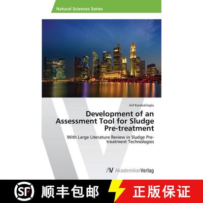 预订 Development of an Assessment Tool for Sludge Pre-treatment [9783639495621]