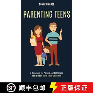 Create Family Parents Caregivers for Guidebook 9781990084362 Conne... Parenting 4周达 How Teens True and