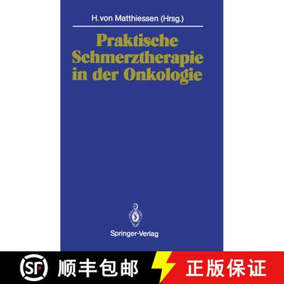 【3-4周达】Praktische Schmerztherapie in der Onkologie [9783540538783]