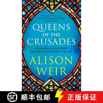 【3-4周达】Queens of the Crusades : Eleanor of Aquitaine and her Successors [9781784701871]