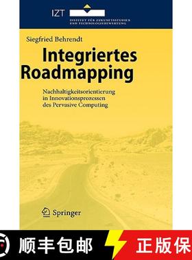 【3-4周达】Integriertes Roadmapping : Nachhaltigkeitsorientierung in Innovationsprozessen des Pervasi... [9783642107535]