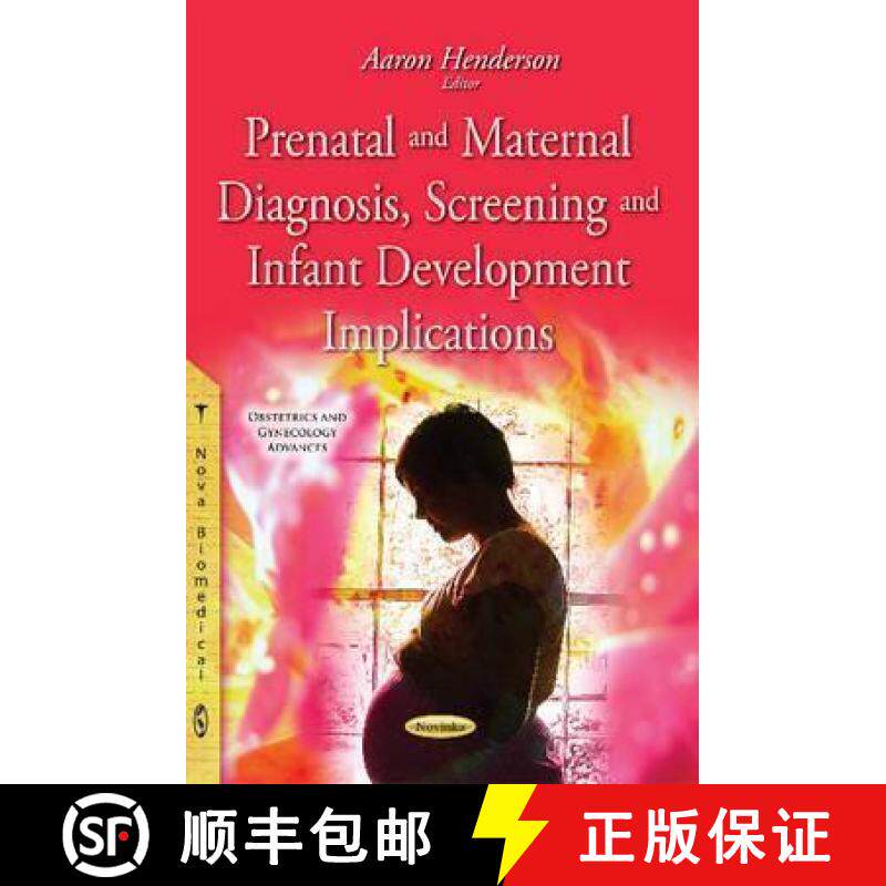 【3-4周达】Prenatal and Maternal Diagnosis, Screening and Infant Development Implications [9781634827942]