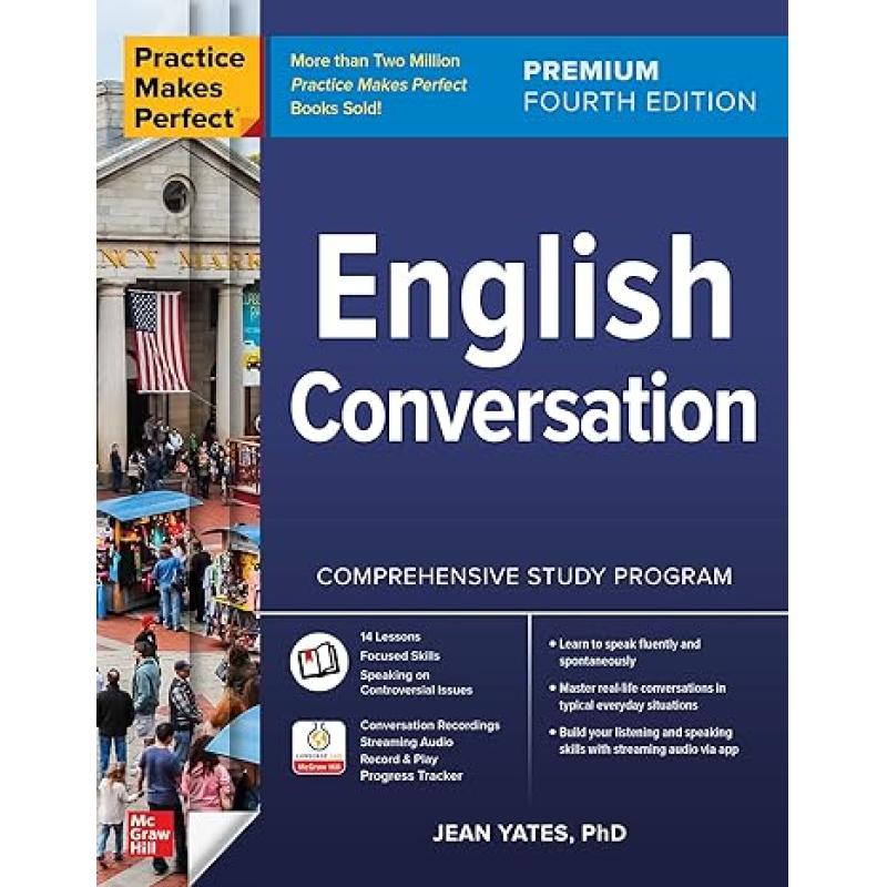 【4周达】熟能生巧：英语对话第四版 Practice Makes Perfect: English Conversation, Premium Fourth Edition[9781266002250]-封面