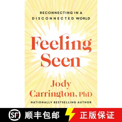 【3-4周达】Feeling Seen: What It Takes to Reconnect a Disconnected World [9781443466929]
