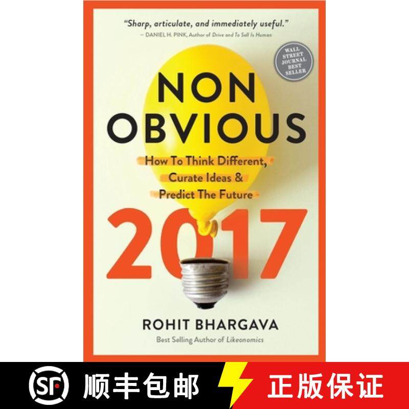 Non-Obvious 2017 Edition : How To Think Different, Curate Ideas & Predict The Future [9781940858234]