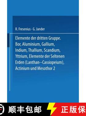 【3-4周达】Elemente der Dritten Gruppe: Bor · Aluminium · Gallium · Indium · Thallium · Scandium... [9783642888984]