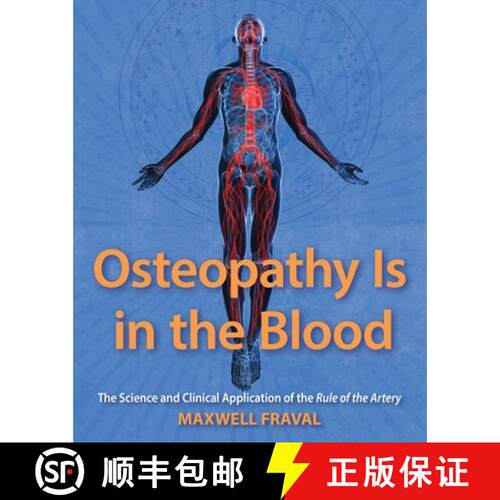 【3-4周达】Osteopathy Is in the Blood: The Science and Clinical Application of The Rule of the Artery [9798991742009]