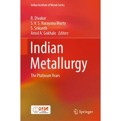 【4周达】Indian Metallurgy: The Platinum Years [9789819950591]