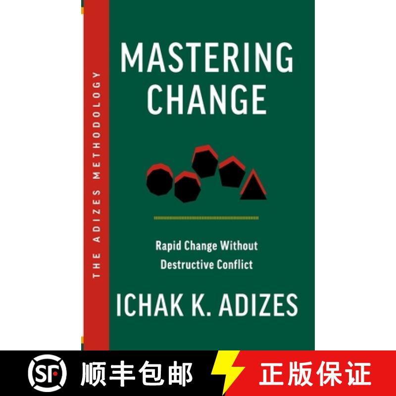 【2-3周达】Mastering Change: Rapid Change Without Destructive Conflict [9781952587047]