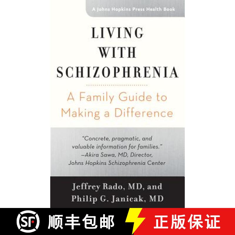 【3-4周达】Living with Schizophrenia: A Family Guide to Making a Difference [9781421421421]