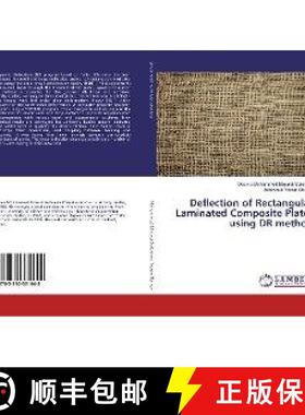 预订 Deflection of Rectangular Laminated Composite Plates using DR method [9783330331648]