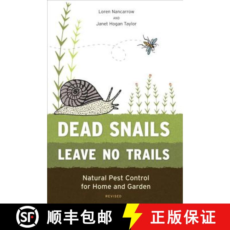 预订 Dead Snails Leave No Trails: Natural Pest Control for Home and Garden [9781607743194]