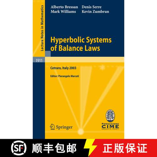 【3-4周达】Hyperbolic Systems of Balance Laws : Lectures given at the C.I.M.E. Summer School held in ... [9783540721864]