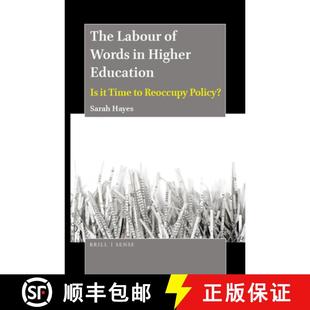 Reoccupy Labour Words 预订 Education Policy? Time 9789004395350 Higher The