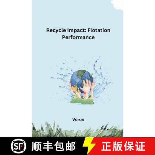 【3-4周达】Recycle Impact: Flotation Performance [9783384225481]