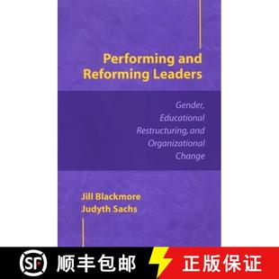 【3-4周达】Performing and Reforming Leaders : Gender, Educational Restructuring, and Organizational C... [9780791470312]