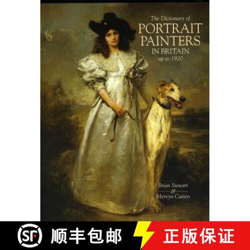 【3-4周达】精装 Dictionary of Portrait Painters in Britain : Up to 1920 [9781851491735]