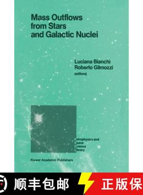 【3-4周达】Mass Outflows from Stars and Galactic Nuclei : Proceedings of the Second Torino Workshop, ... [9789401078245]