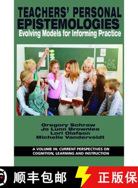 【3-4周达】Teachers' Personal Epistemologies: Evolving Models for Informing Practice (HC) [9781681239491]