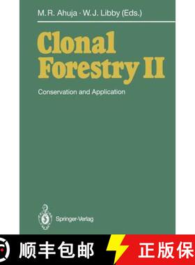 【3-4周达】Clonal Forestry II : Conservation and Application [9783642848155]