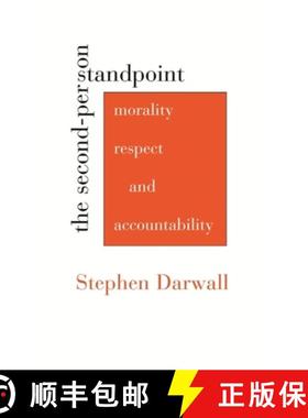 【3-4周达】The Second–Person Standpoint – Morality, Respect, and Accountability [9780674034624]