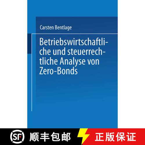 【3-4周达】Betriebswirtschaftliche und steuerrechtliche Analyse von Zero-Bonds [9783824463015]