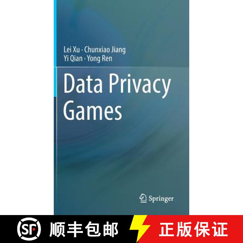 【3-4周达】Data Privacy Games [9783319779645]