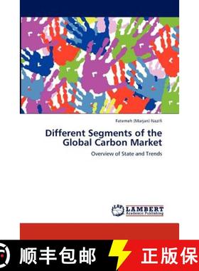 预订 Different Segments of the Global Carbon Market [9783847326946]