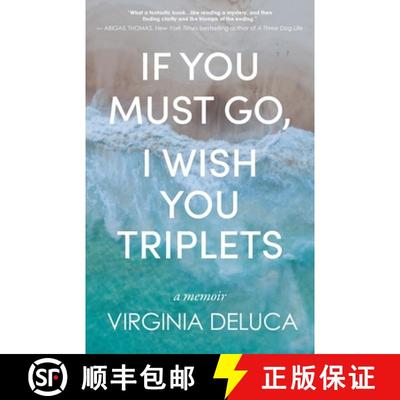【3-4周达】If You Must Go, I Wish You Triplets [9781627205559]