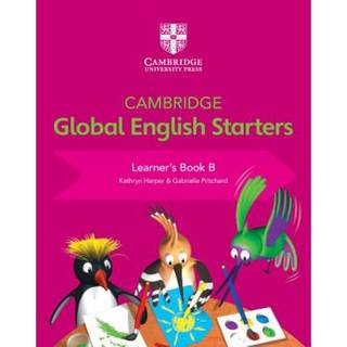 【4周达】Cambridge Global English Starters Learner's Book B: - Cambridge Global English Starters Lear... [9781108700030]