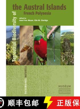 预订 Terrestrial Biodiversity of the Austral Islands, French Polynesia [9782856537619]