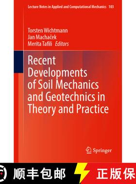 【3-4周达】Recent Developments of Soil Mechanics and Geotechnics in Theory and Practice [9783031718953]