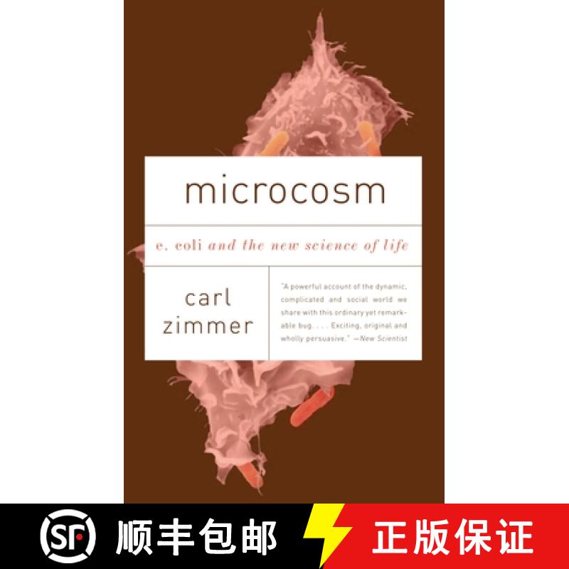 【3-4周达】Microcosm: E. Coli and the New Science of Life [9780307276865]