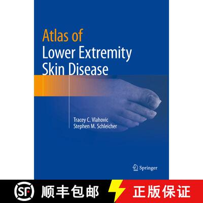 【3-4周达】Atlas of Lower Extremity Skin Disease [9783031079528]