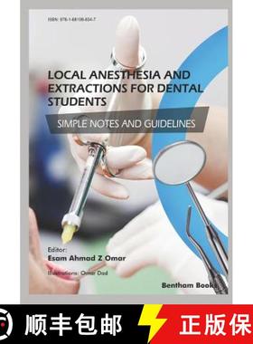 预订 Local Anesthesia and Extractions for Dental Students: Simple Notes and Guidelines [9781681086347]