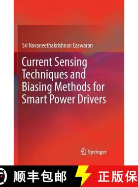 【3-4周达】Current Sensing Techniques and Biasing Methods for Smart Power Drivers [9783319891279]