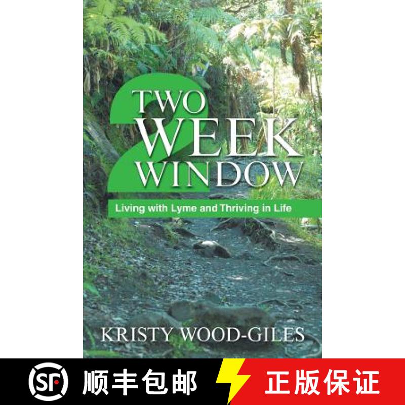【3-4周达】Two Week Window: Living with Lyme and Thriving in Life [9781982211349]