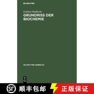 预订 Grundriss der Biochemie：Für Studierende der Medizin, Zahnmedizin und Naturwissenschaften [9783111254722]