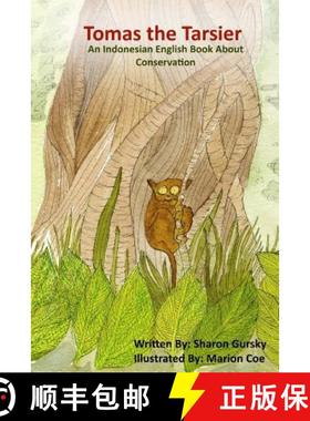 预订 Tomas the Tarsier: An English and Indonesian Bilingual Book [9780615999197]