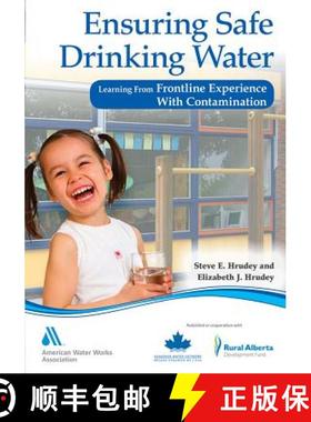 【3-4周达】Ensuring Safe Drinking Water: Learning from Frontline Experience with Contamination [9781583219249]