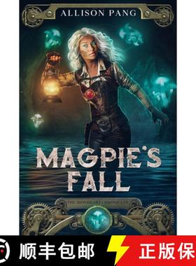 预订 Magpie's Fall: Volume 2 [9781954255319]